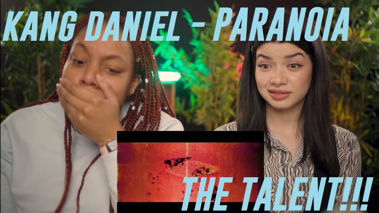 강다니엘(KANGDANIEL) - PARANOIA M/V REACTION