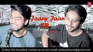 Jany Ja Dhoondta Phir Raha | By Faizy Bunty Rendition | Best cover | 2018 | chords