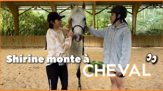 SHIRINE SUR UN CHEVAL 👀 - ça ne se passe pas comme prévu