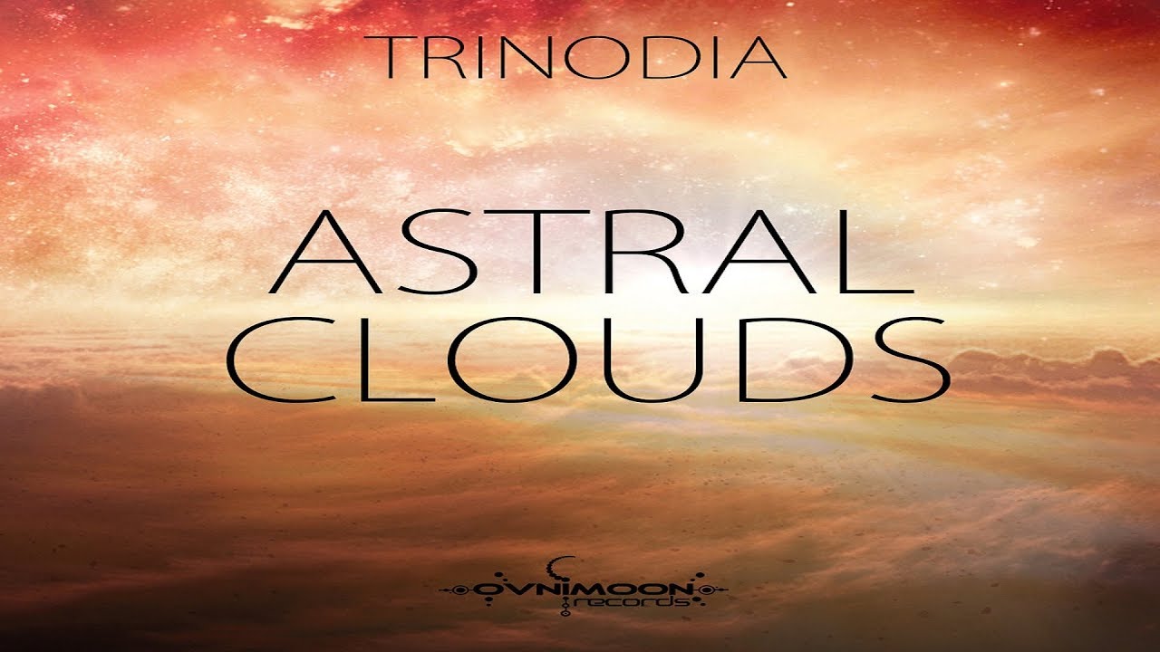 Trinodia - Astral Clouds [Full Album]ᴴᴰ
