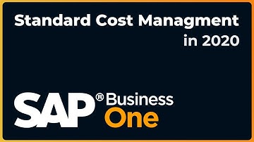How to Update Standard Cost Using Standard Cost Management | SAP Business One 2020