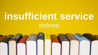 What is Insufficient Service? (Civil Procedure)