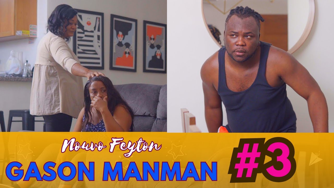 Gason Manman \ Epizod 3 💔