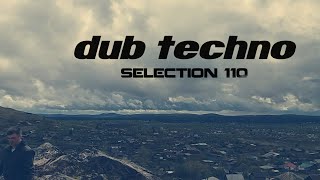 DUB TECHNO || Selection 110 || Corruption of Form