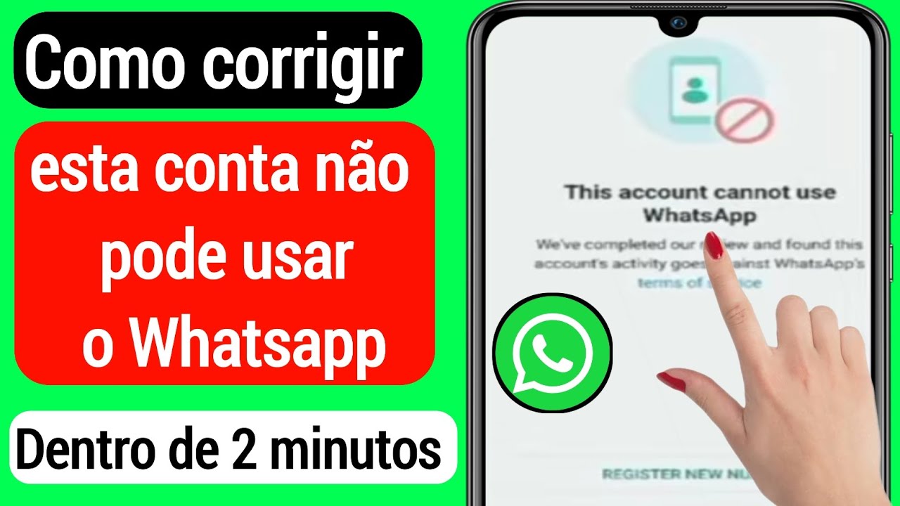 Como corrigir esta conta não pode usar o problema do Whatsapp | Esta ...