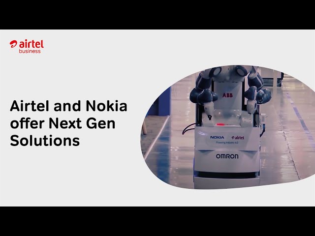 Watch Airtel and Nokia Partnered to Offer Next-Gen Solutions for Industrial Automation on YouTube.