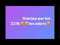 Somos 221k gracias 😍