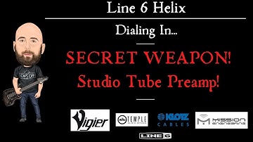 Dialing In... HIDDEN SECRET WEAPON | Studio Tube Pre | Line 6 Helix/HX Stomp/PodGo