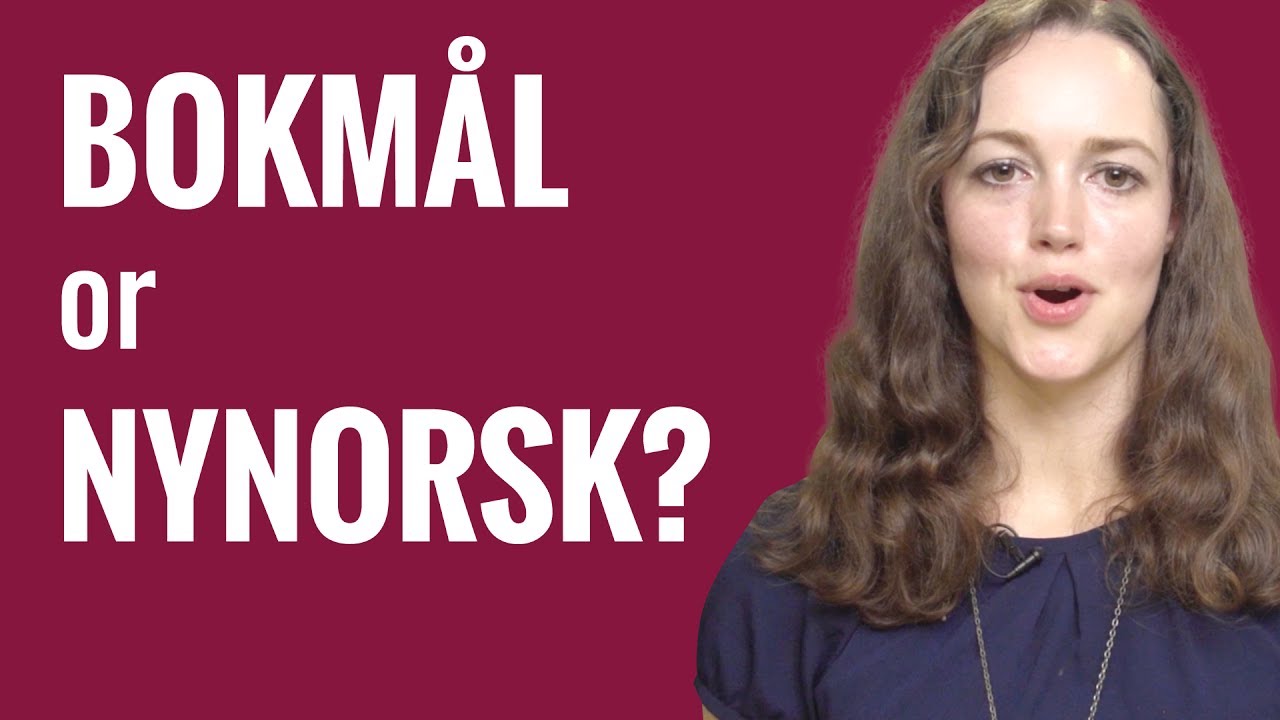 Ask a Norwegian Teacher - Bokmål or Nynorsk?