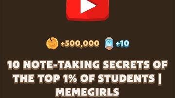 10 Note-Taking Secrets Of The Top 1% Of Students | Memegirls Code |Youtube Video Code Memefi Today