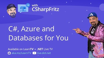 Learn C# with CSharpFritz - C#, Azure, and Databases