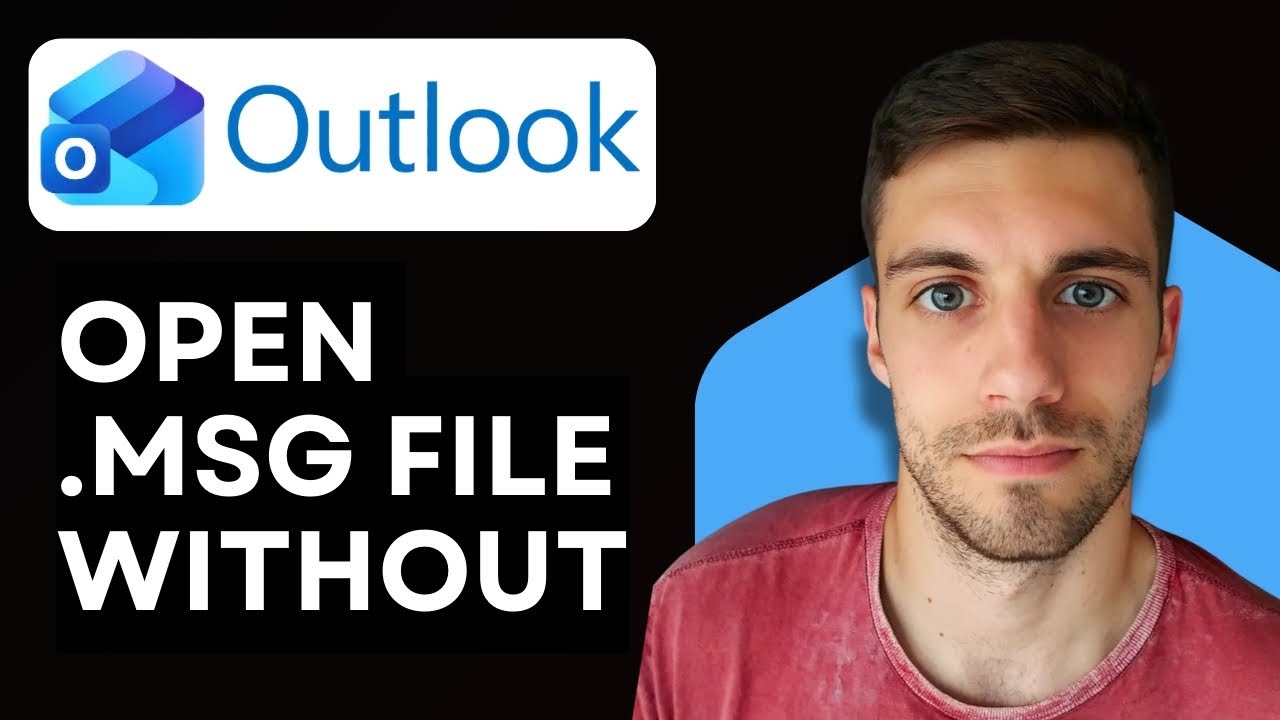 How To Open .msg File Without Microsoft Outlook 2026 (Outlook Tutorial ...