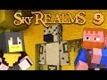 Mystery Of Sokari ★ THE SKY REALMS Part 9