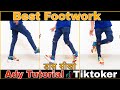 डांस सीखो 👌 | Tiktoker| BEST FOOTWORK IN TUTORIAL | हिन्दी | Adytutorial  | New video | Adrsh patel