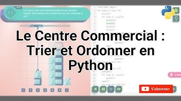 Le Centre Commercial : Trier et Ordonner en Python
