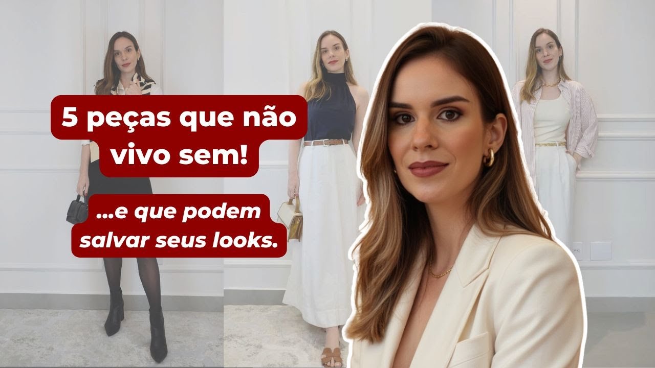 5 peças que vão MULTIPLICAR OS SEUS LOOKS