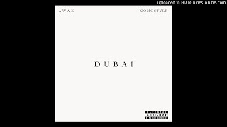 Victorious Awax - Dubai Feat Comostyle