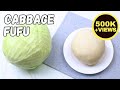 Cabbage fufu  how to make cabbage fufu  low carb diet  glutenfree diet