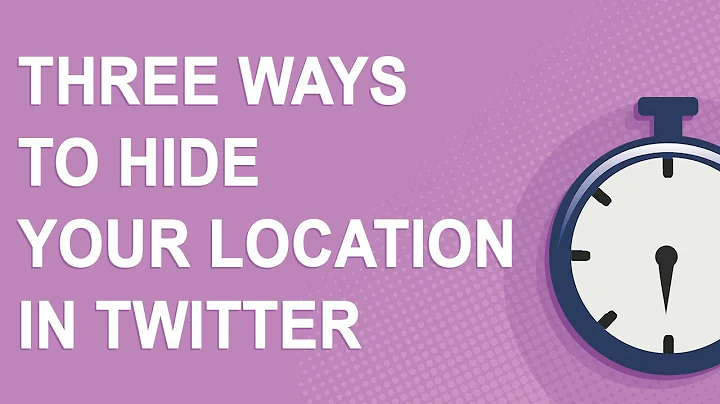 3 ways to hide your location in Twitter for better Twitter privacy (2020)