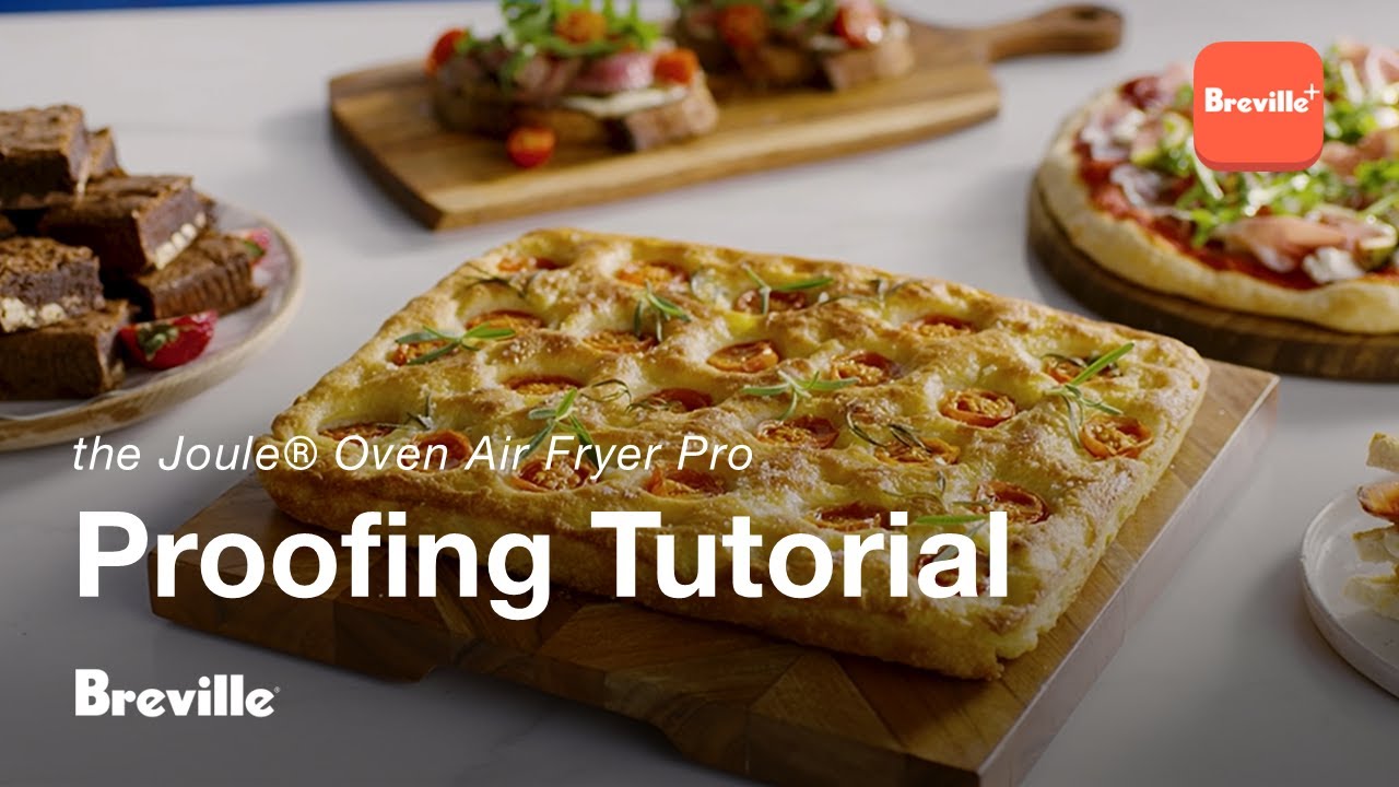 the Joule® Oven Air Fryer Pro Rise to perfection with the Proofing