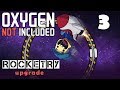 Oxygen not included: Rocketry upgrade   - Поднимаем уровень жизни