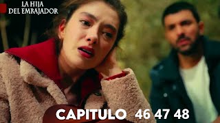 La Hija del Embajador Capitulo 46 - 47 - 48 (Doblado en Español)