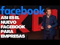 Como es el NUEVO Facebook para Empresas y Negocios