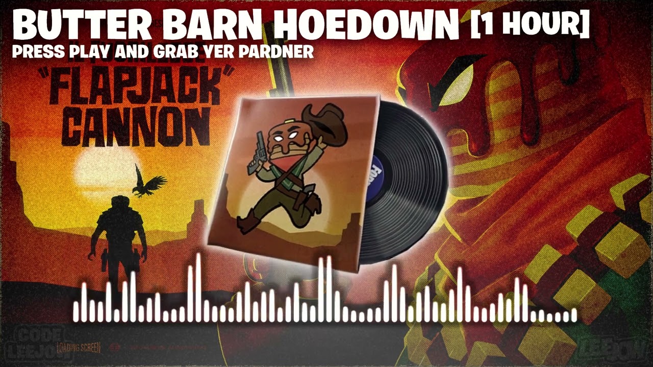 butter butter [scene 2] レア音源 1 Hour Fortnite Butter Barn Hoedown Music Pack, Lobby Music