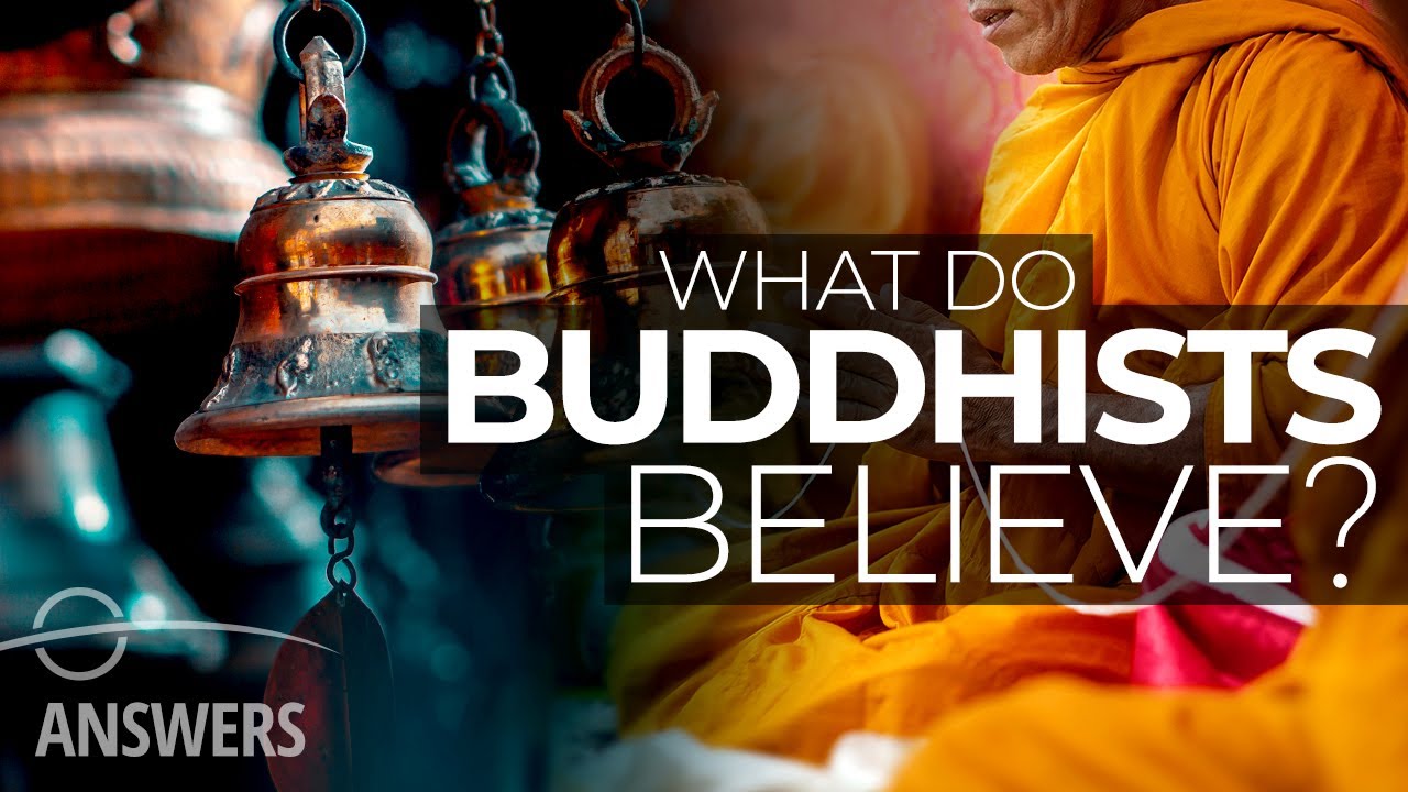 What Do Buddhists Believe? | Core Teachings of Buddhism Explained - YouTube