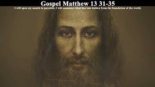 Gospel Matthew 13 31-35  | 27 July 2026