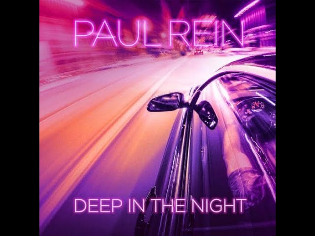 Paul Rein  Linda Jo Rizzo  Rey David Diaz - Deep In The Night