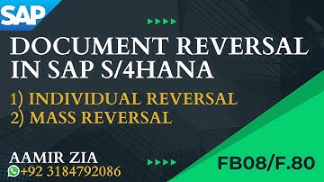 Document Reversal in SAP S/4HANA - Individual & Mass Reversal (FB08 & F.80)