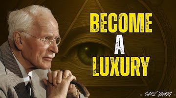 9 KEYS to make them see you as a LUXURY and not as an OPTION |CARL JUNG| MOTIVATIONAL SPEECH