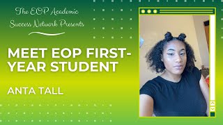 Meet EOP First-Year Student: Anta Tall