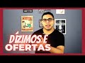 Dzimos e ofertas a expresso de gratido estudo bblico