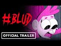 Blud  official announcement trailer