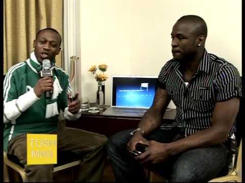 Part 1 EP2 of TOSH Mag presented by Shoggy TOSH with Dan Shittu Daniel Shittu - Nigerian Football International & Bolton Wanderers FC player Danny Shittu is a central defender and he plays for Nigeria's national team - the Super eagles as well as Bolton Wanderers football club in the English Premiership. He has 16 national caps till date (08 June 2009) & 273 club caps with 27 goals (an amazing tally for a defender). He was a Â£2 million capture from Watford FC in August, 2008 as Gary Megson (Bolton Wanderers FC Manager) looked to add to his defensive resources. Danny was born in Lagos, Nigeria on the 2nd September, 1980. He is 6ft 3 inches and weighs 95.43kg. He has played for Charlton Athlectic, Blackpool, Queens Park Rangers, Watford FC and currently for Bolton Wanderers Football Club. Watch TOSH Mag TV every Monday at 9pm on BEN TV Sky Channel 184 (In the whole of Europe), 8pm Nigerian time on MyTV Channel 21 (In the whole of Africa) & on www.toshmag.com. Join our growing list of advertising & sponsorship clients - Abbey National, RAC, Mary Kay cosmetics, Western Union and many more. Prices are easily affordable as we are currently having a 50% discount offer. Expose your establishments, products & services with TOSH Mag TV Show, TOSH Mag & TOSH Mag e-mag to over 50 million potential customers worldwide. Click on www.toshmag.com to view our rate card.