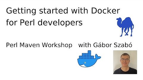 Getting started with Docker for Perl developers