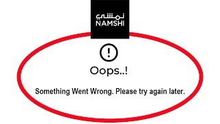 How To Fix Namshi Apps Oops Something Went Wrong Please Try Again Later Error screenshot 4