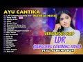 AYU CANTIKA - LDR 