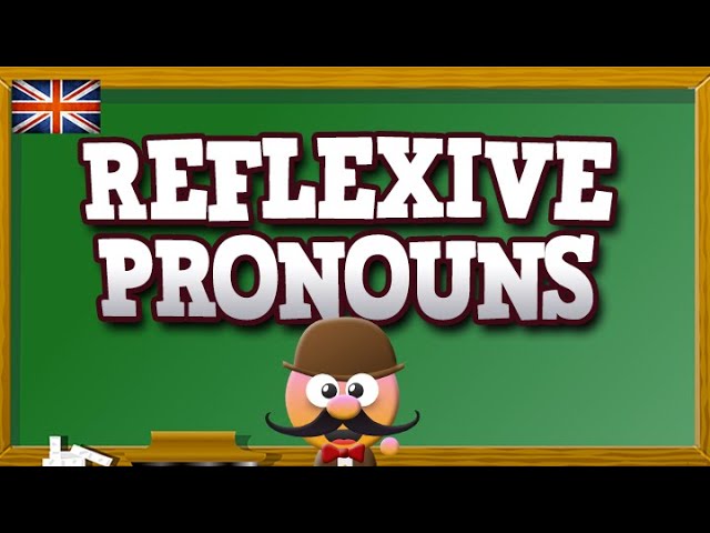 PRONOMBRES REFLEXIVOS (REFLEXIVE PRONOUNS) - INGLÉS PARA NIÑOS CON MR.PEA - ENGLISH FOR KIDS
