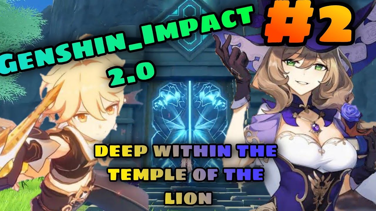|Gesnshin Impact| #2 Deep within the temple of the lion| android, iOS ...