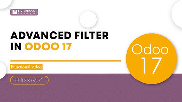 Advanced Filter in Odoo 17 | Odoo 17 New Features