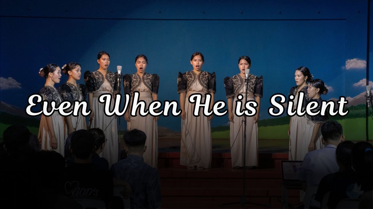 Even When He is Silent