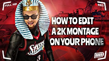 HOW TO EDIT 2K MIXTAPES ON YOUR PHONE (EDIT LIKE A GOD) | MUST WATCH TUTORIAL