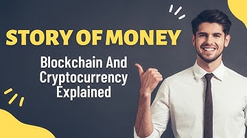 Unleashing the Power of Crypto and Blockchain: Story of Money