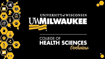 UWM College of Health Sciences Overview