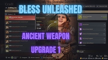 Bless Unleashed PC/Console - Ancient Weapon Upgrade 1