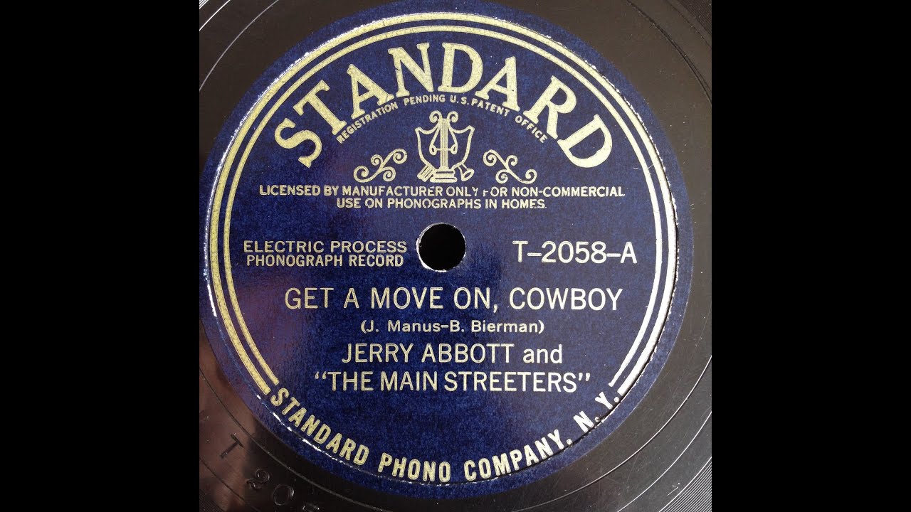 Jerry Abbott & The Main Streeters "Get A Move On, Cowboy / Tend To Your Knitting" 1942 Western 78