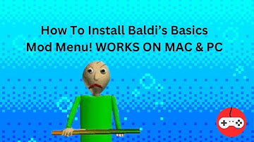 How To Get Mod Menu for Baldi